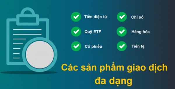 Sản phẩm giao dịch đa dạng