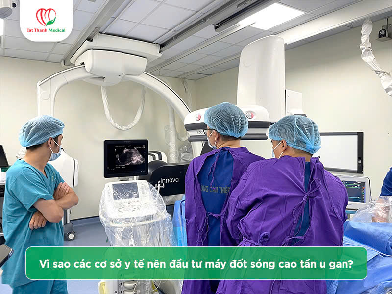 Địa chỉ mua máy đốt sóng cao tần u gan chính hãng, giá tốt