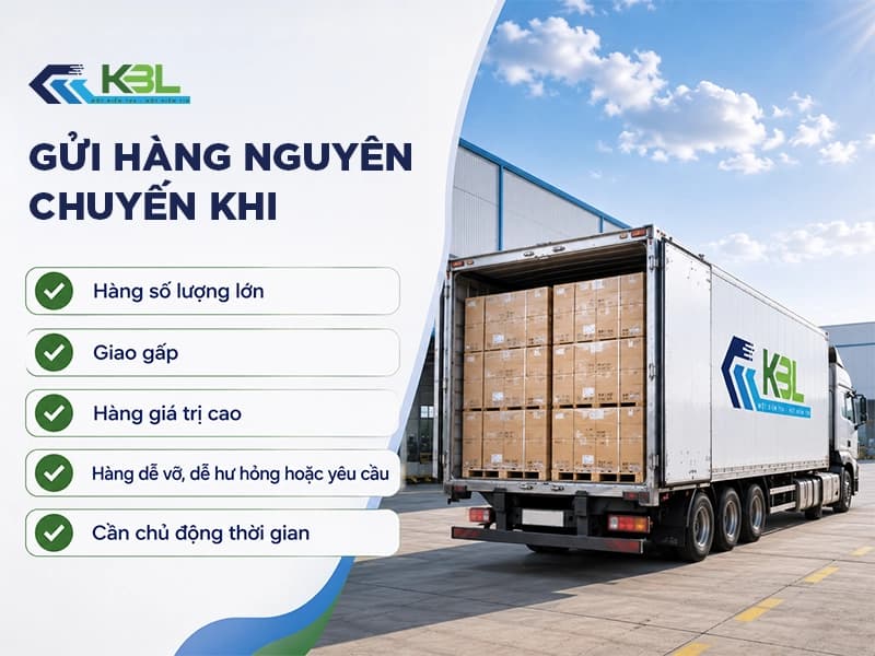 Nên chọn vận chuyển hàng ghép hay nguyên chuyến?